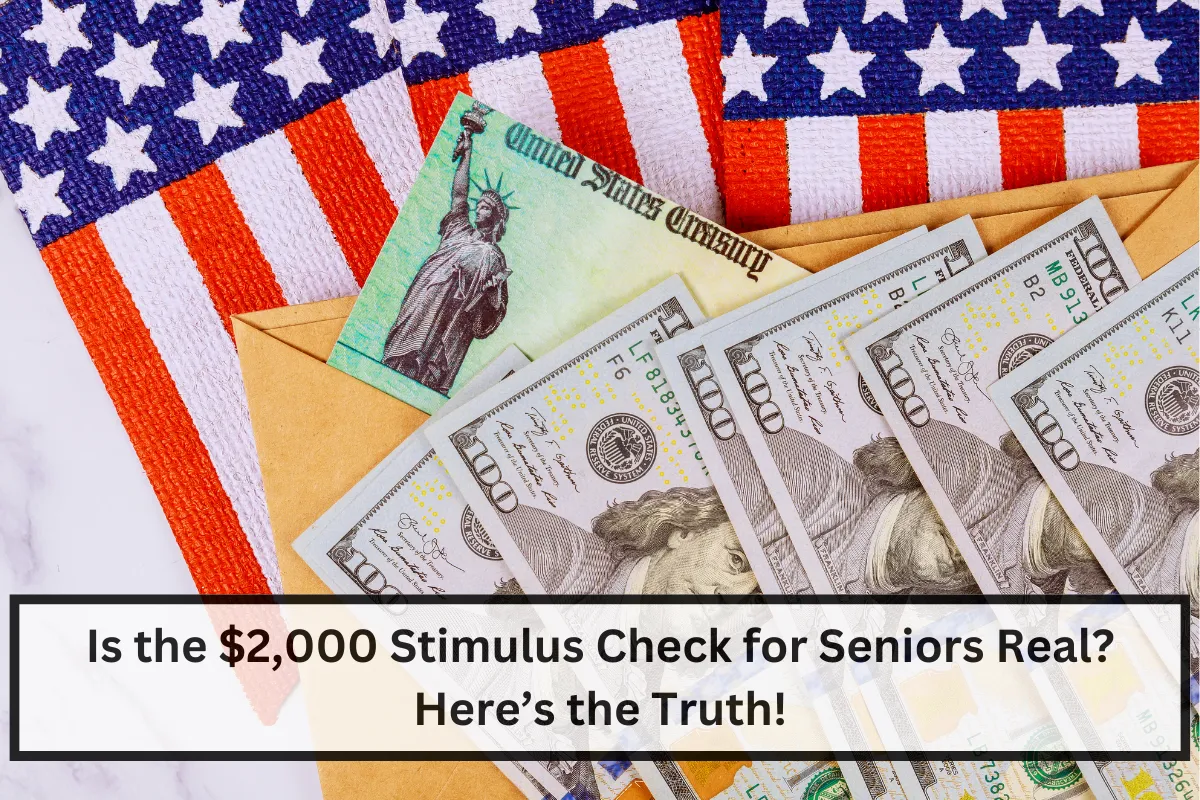 Is the 2,000 Stimulus Check for Seniors Real? Here’s the Truth!