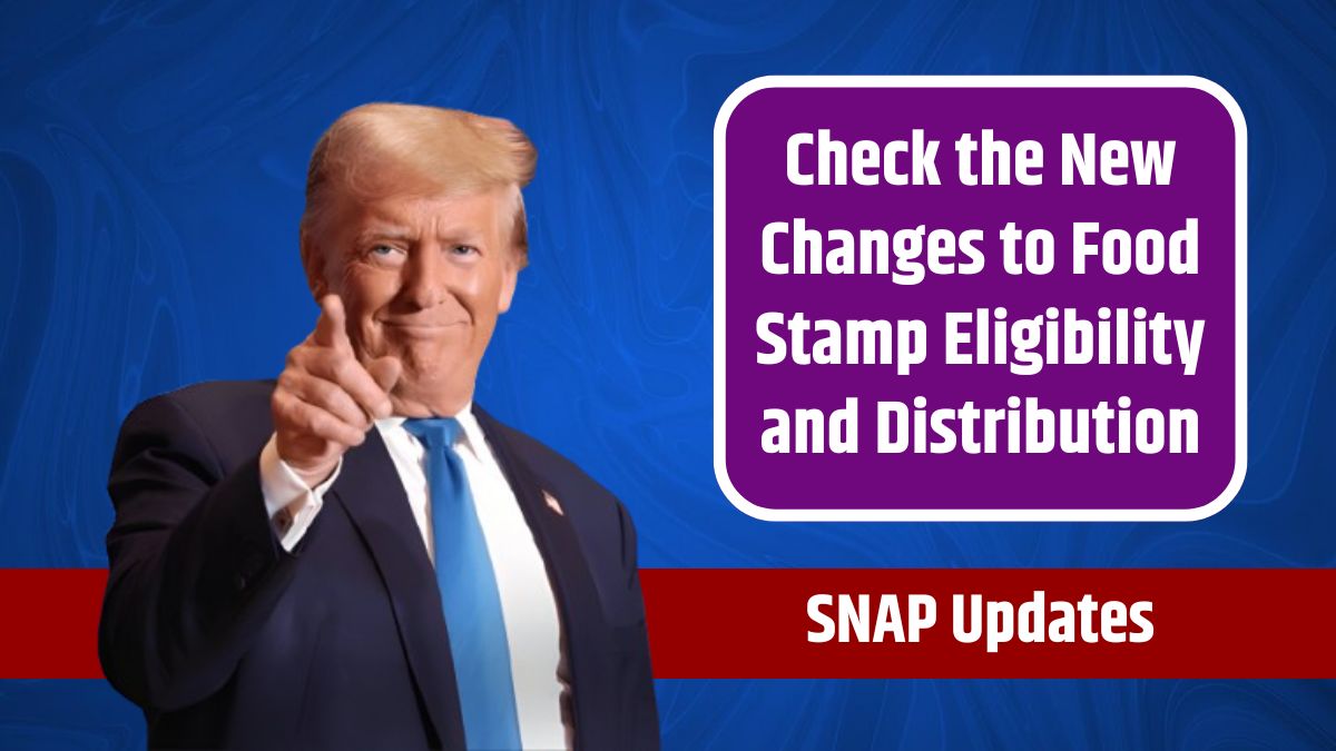 SNAP Updates for 2025 Check the New Changes to Food Stamp Eligibility