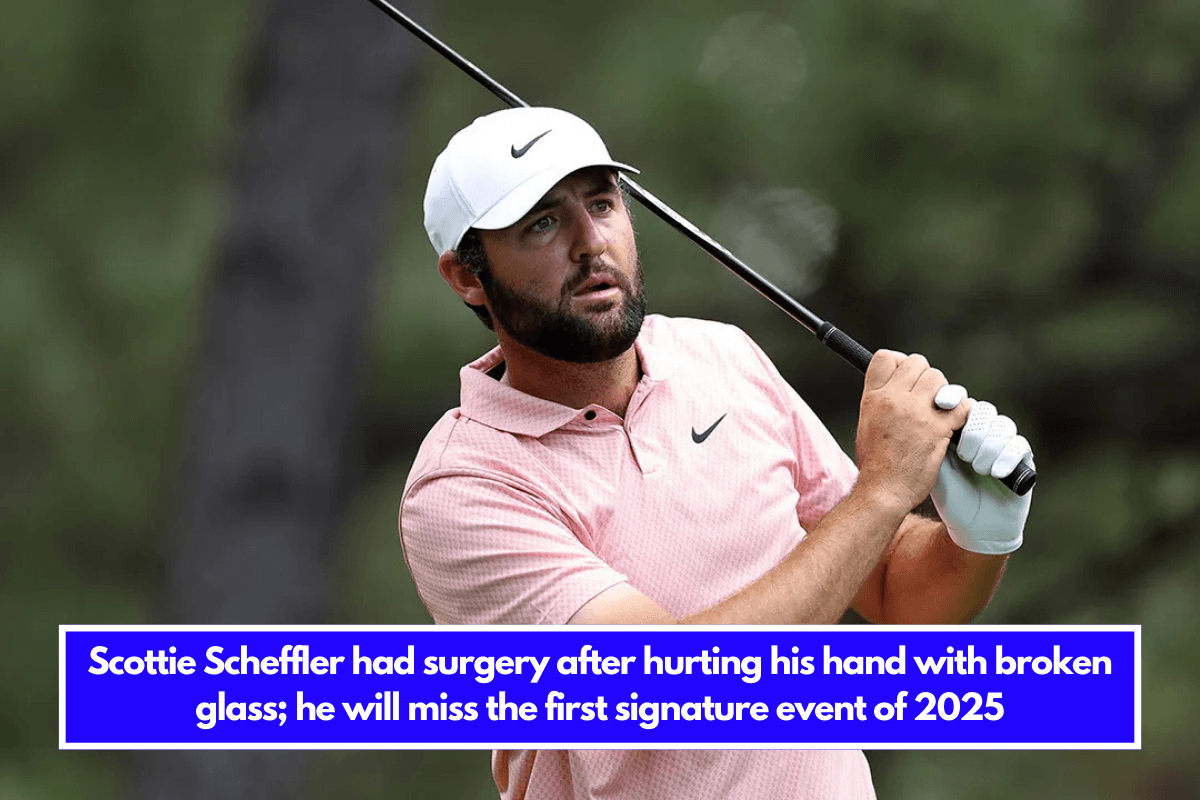 Scottie Scheffler had surgery after hurting his hand with broken glass