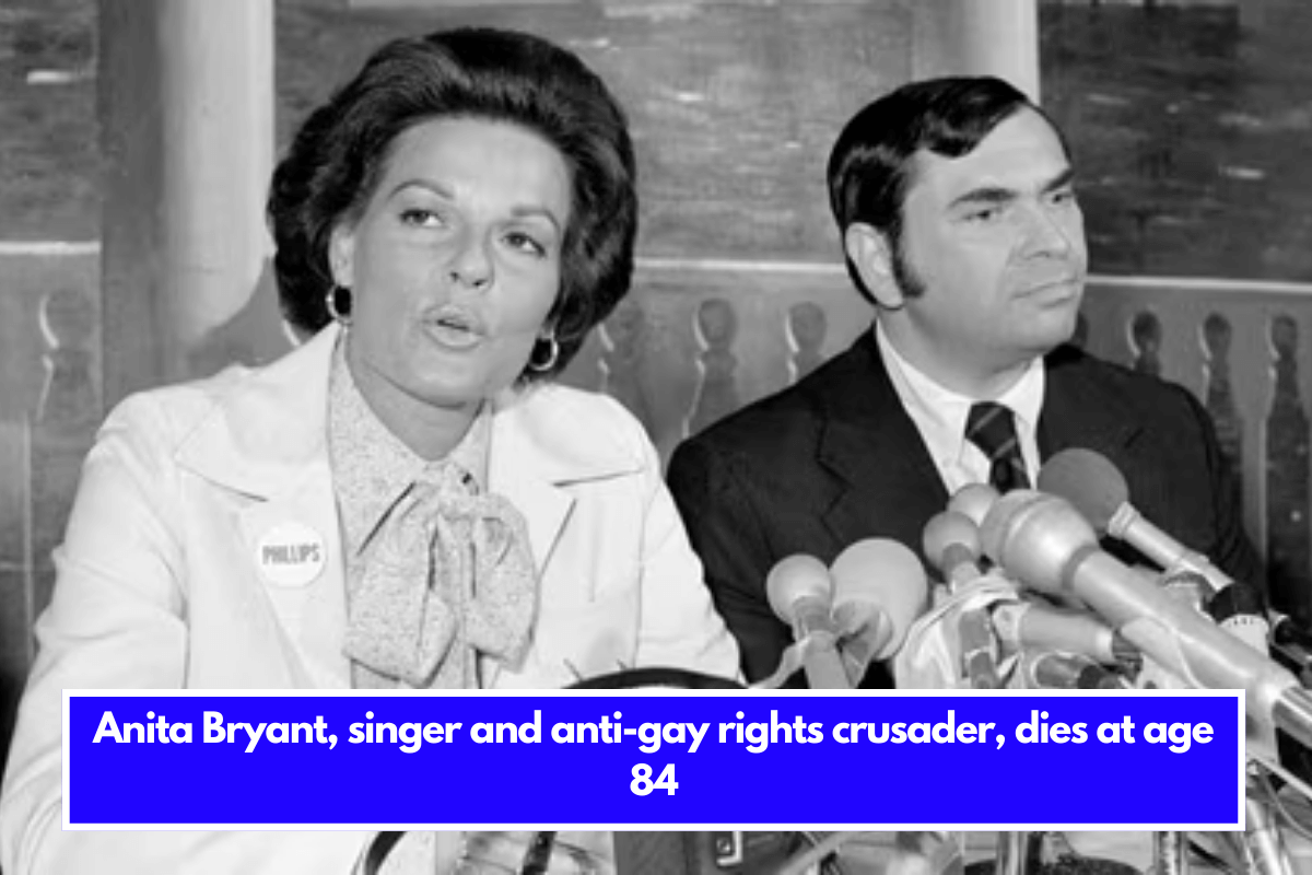 Anita Bryant, singer and anti-gay rights crusader, dies at age 84