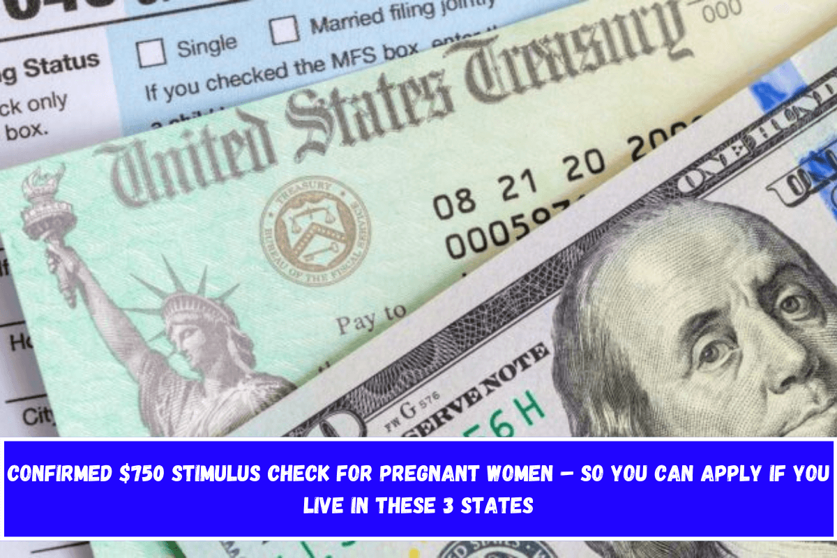 Confirmed $750 stimulus check for pregnant women – so you can apply if you live in these 3 states