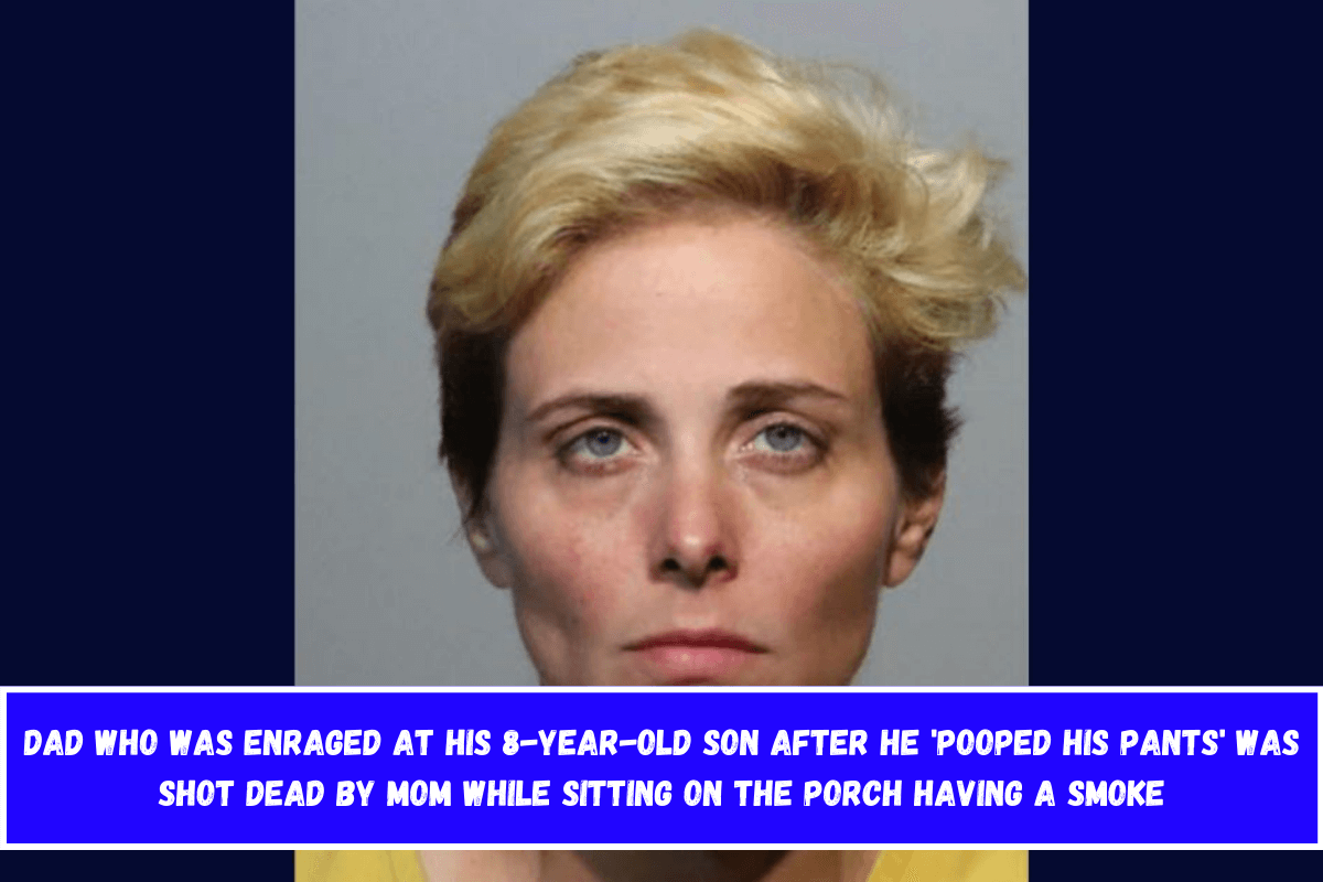 Dad who was enraged at his 8-year-old son after he 'pooped his pants' was shot dead by mom while sitting on the porch having a smoke