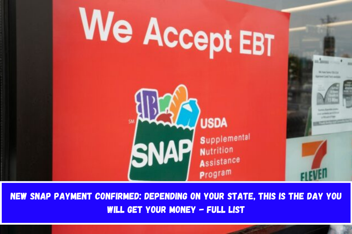 New SNAP Payment Confirmed Depending on Your State, This is the Day You Will Get Your Money - Full List