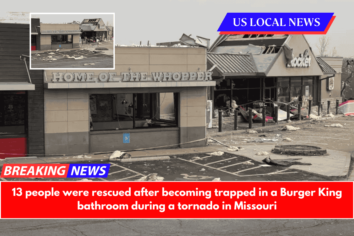 13 people were rescued after becoming trapped in a Burger King bathroom during a tornado in Missouri