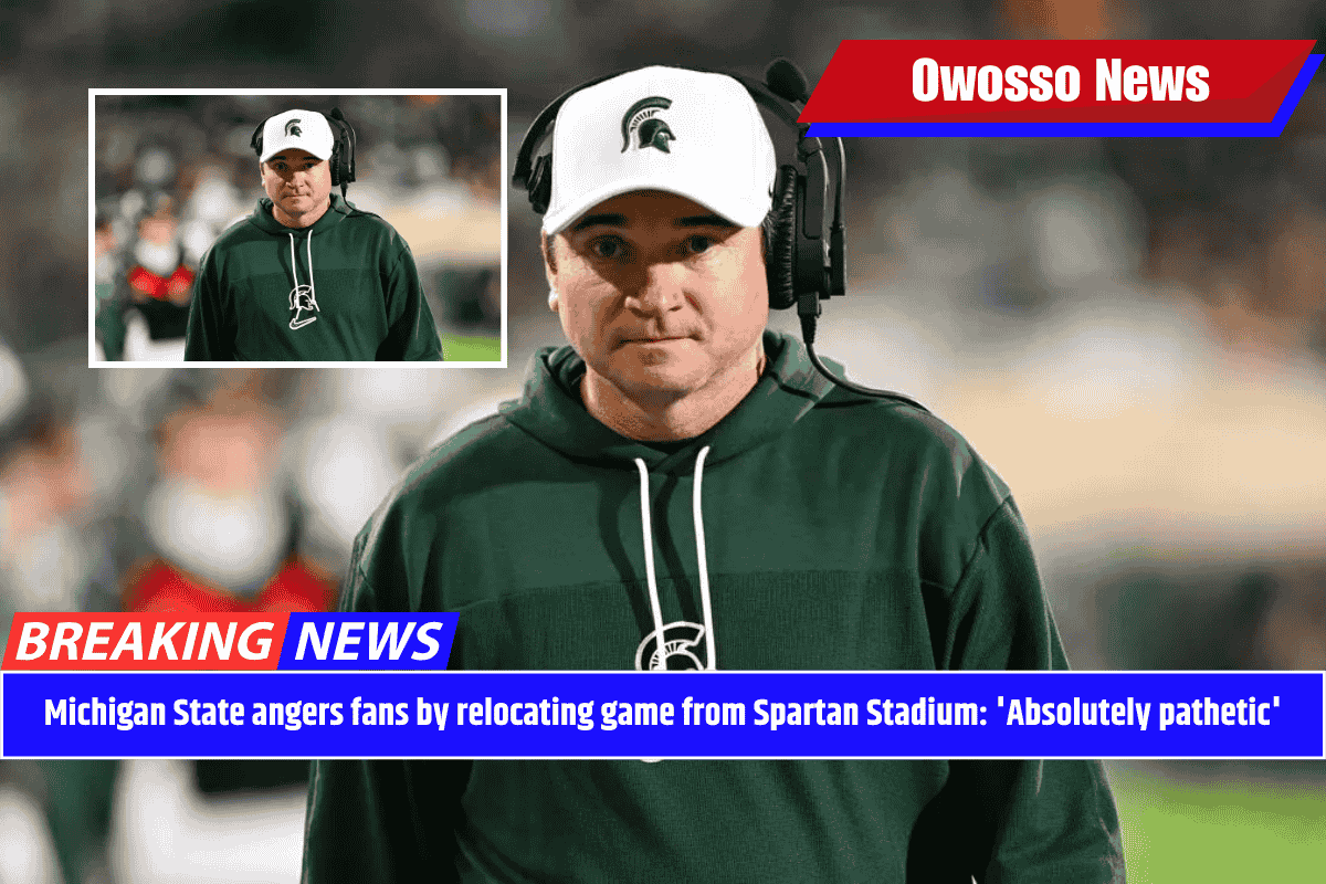 Michigan State angers fans by relocating game from Spartan Stadium: 'Absolutely pathetic'