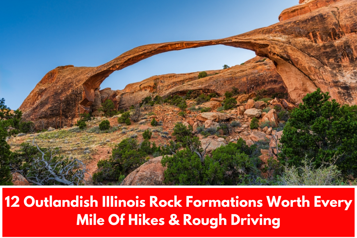 12 Outlandish IIIinois Rock Formations Worth Every Mile Of Hikes & Rough Driving