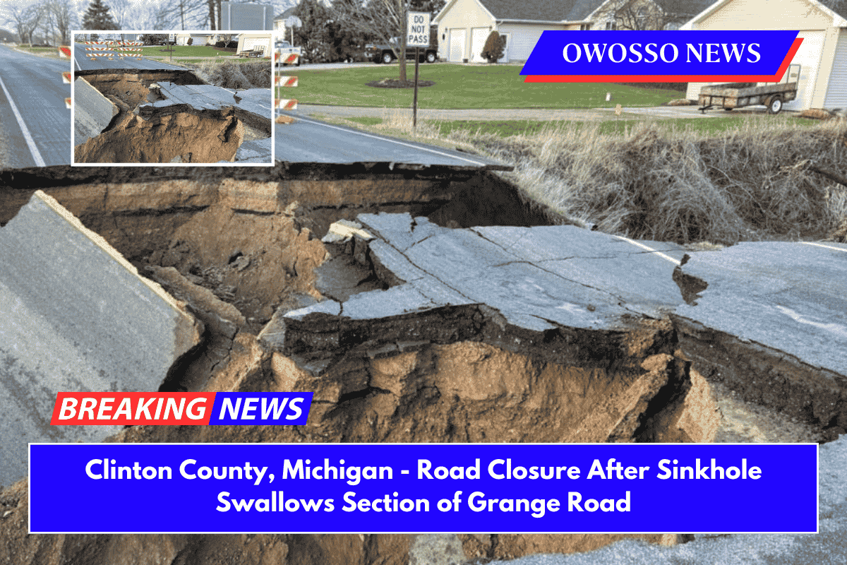 Clinton County, Michigan - Road Closure After Sinkhole Swallows Section of Grange Road