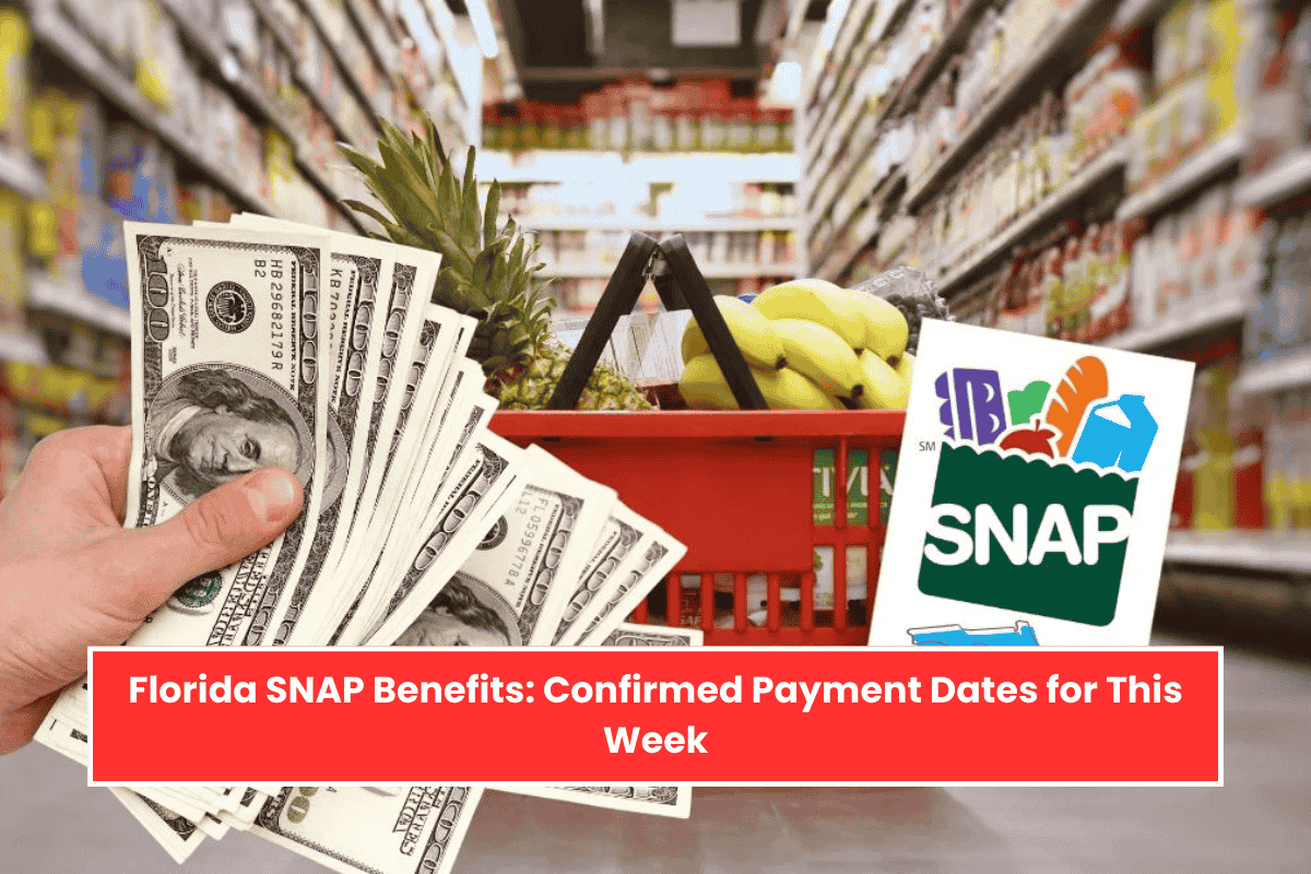 Florida SNAP Benefits: Confirmed Payment Dates for This Week