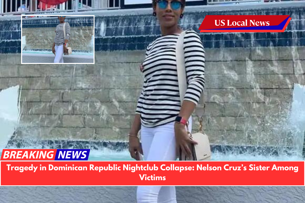 Tragedy in Dominican Republic Nightclub Collapse: Nelson Cruz’s Sister Among Victims